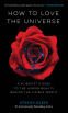 Cover Image: How to Love the Universe