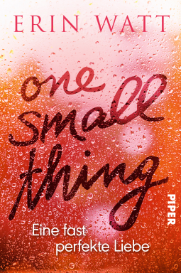 Buchcover für One Small Thing – Eine fast perfekte Liebe
