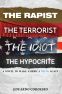 Cover Image: The Rapist, The Terrorist, The Idiot, The Hypocrite