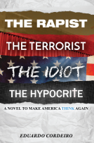 book cover for The Rapist, The Terrorist, The Idiot, The Hypocrite