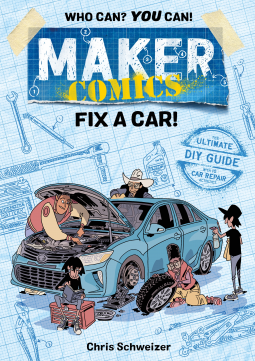book cover for Maker Comics: Fix a Car!