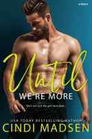 book cover for Until We're More