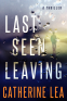 Cover Image: Last Seen Leaving