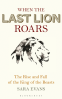 Cover Image: When the Last Lion Roars