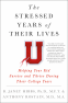Cover Image: The Stressed Years of Their Lives