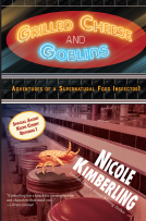 book cover for Grilled Cheese and Goblins: Adventures of a Supernatural Food Inspector