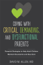 Cover Image: Coping with Critical, Demanding, and Dysfunctional Parents