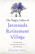 book cover for The Single Ladies of the Jacaranda Retirement Village