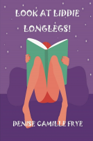 book cover for Look at Liddie Longlegs!