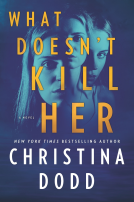 book cover for What Doesn't Kill Her
