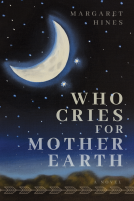 book cover for Who Cries for Mother Earth