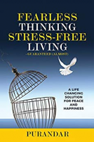 book cover for Fearless Thinking Stress-free Living, Guaranteed (Almost)