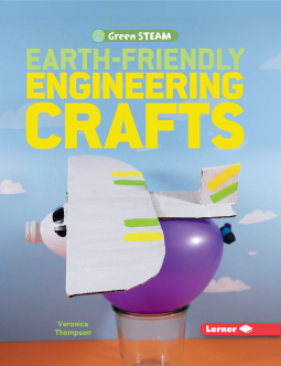 book cover for Earth-Friendly Engineering Crafts