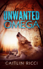 Cover Image: Unwanted Omega