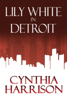 book cover for Lily White in Detroit