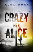 book cover for Crazy For Alice