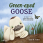 Cover Image: Green Eyed Goose