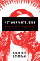 book cover for Not Your White Jesus