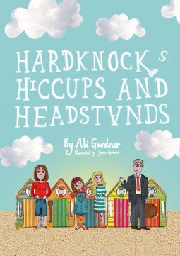 book cover for Hardknocks, Hiccups and Headstands