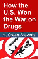 book cover for How The U.S. Won The War on Drugs
