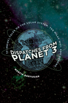book cover for Dispatches from Planet 3
