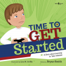 book cover for Time to Get Started: A Story about Learning to Take Initiative
