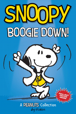 book cover for Snoopy: Boogie Down!