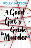 Cover Image: A Good Girl's Guide to Murder