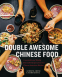 Cover Image: Double Awesome Chinese Food