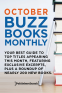 Cover Image: October 2018 Buzz Books Monthly