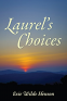 Cover Image: Laurel's Choices