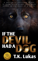book cover for If The Devil Had A Dog