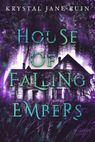 book cover for House of Falling Embers
