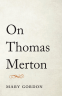 Cover Image: On Thomas Merton
