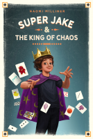 book cover for Super Jake and the King of Chaos