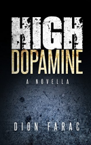 book cover for High Dopamine: A Novella