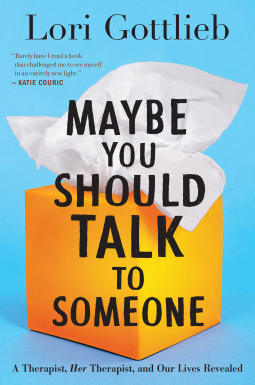 book cover for Maybe You Should Talk To Someone