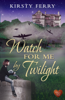 book cover for Watch For Me by Twilight