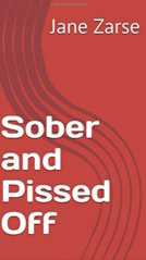 book cover for Sober and Pissed Off