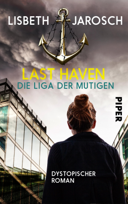 Buchcover für Last Haven – Die Liga der Mutigen