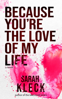 book cover for Because You‘re the Love of My Life