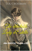 book cover for The delectable Lady d'Estelle: an erotic thriller