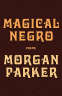 Cover Image: Magical Negro