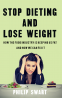 Cover Image: Stop Dieting and Lose Weight