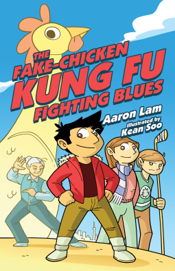 book cover for The Fake-Chicken Kung Fu Fighting Blues
