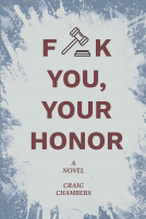 book cover for F**k You, Your Honor