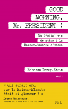 Couverture du livre pour Good Morning, Mr. President !