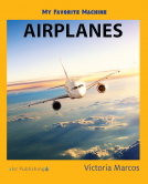 book cover for My Favorite Machine: Airplanes
