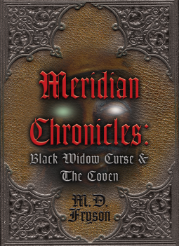 book cover for Meridian Chronicles: Black Widow Curse & The Coven