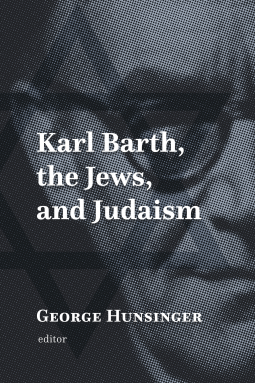 book cover for Karl Barth, the Jews, and Judaism
